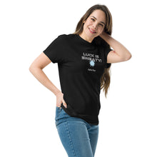 Load image into Gallery viewer, Smal Slash  Luck is SweatyUnisex classic tee